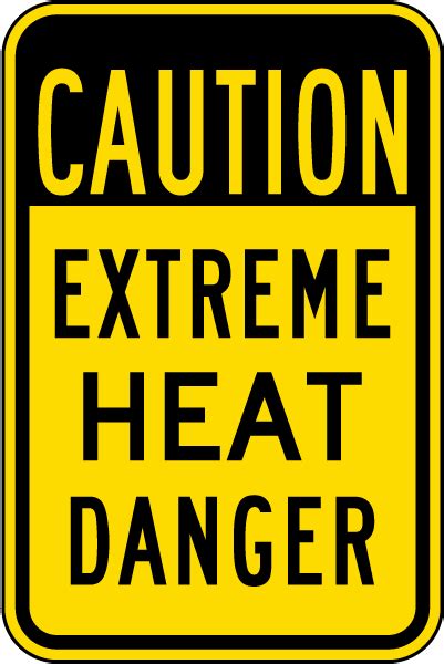 extreme heat warning sign
